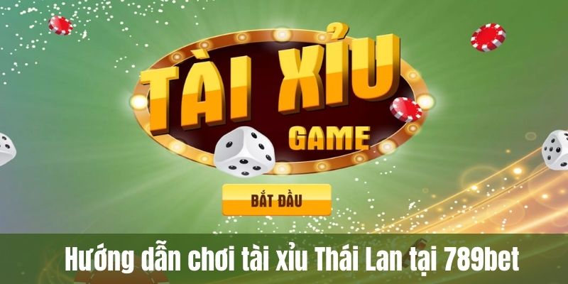 tài xỉu Thái Lan