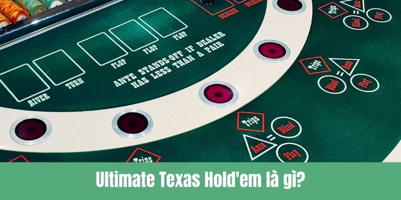 Ultimate Texas Hold'em