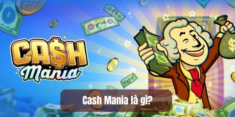 Cash Mania